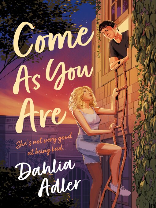 Title details for Come As You Are by Dahlia Adler - Available